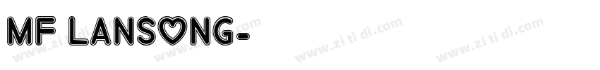 MF LanSong字体转换